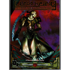Luna Rising - Psi Order Isra & Luna Sourcebook (jdr Trinity en VO)