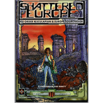 Shattered Europe - Psi Order Aesculapian & Europe Sourcebook (jdr Trinity en VO)