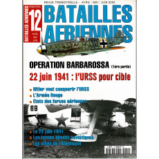 Batailles aériennes N° 12 (Magazine d'aviation militaire Seconde Guerre Mondiale)