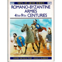 247 - Romano-Byzantine Armies 4th-9th Centuries (livre Osprey Men-at-Arms en VO)