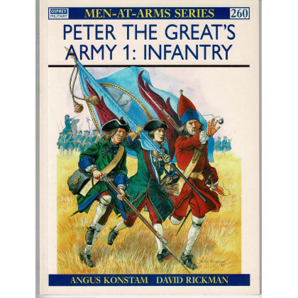260 - Peter the Great's Army 1: Infantry (livre Osprey Men-at-Arms en VO) 001
