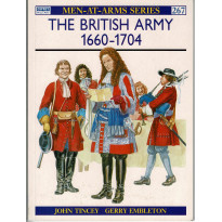 267 - The British Army 1660-1704 (livre Osprey Men-at-Arms en VO)