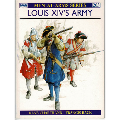 203 - Louis XIV's Army (livre Osprey Men-at-Arms en VO) 001