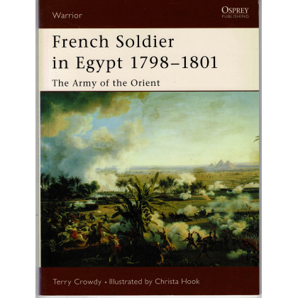 77 - French Soldier in Egypt 1798-1801 (livre Osprey Warrior en VO) 001