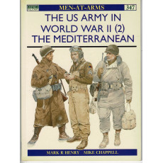 347 - The US Army in World War II (2) - The Mediterranean (livre Osprey Men-at-Arms en VO)