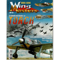 Wing Masters Hors-Série N° 13 (Le Magazine de l'aviation et du modélisme militaire)
