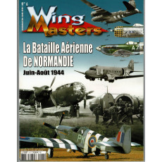 Wing Masters Hors-Série N° 6 (Le Magazine de l'aviation et du modélisme militaire)