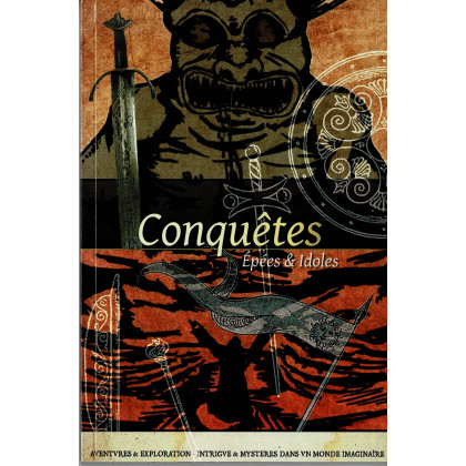 Conquêtes - Epées & Idoles - Livre de base (jdr en auto-édition en VF) 001