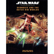 Geonosis and the Outer Rim Worlds (Star Wars RPG en VO)