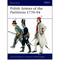 485 - Polish Armies of the Partitions 1770-94 (livre Osprey Men-at-Arms en VO)