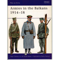 356 - Armies in the Balkans 1914-18 (livre Osprey Men-at-Arms en VO)