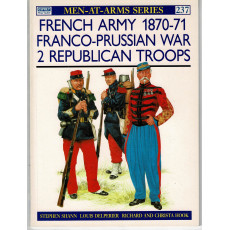 237 - French Army 1870-71 Franco-Prussian War - 2 Republican Troops (livre Osprey Men-at-Arms en VO)