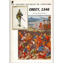 8 - Crécy 1346 (livre Les grandes batailles de l'histoire en VF)