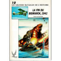 10 - La fin du Bismarck 1941 (livre Les grandes batailles de l'histoire en VF)
