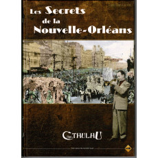 Les Secrets de la Nouvelle-Orléans (jdr L'Appel de Cthulhu V6 en VF)