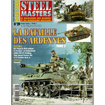 Steel Masters Hors-Série N° 29 (Le Magazine des blindés et du modélisme militaire)