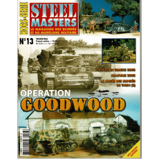 Steel Masters Hors-Série N° 13 (Le Magazine des blindés et du modélisme militaire)