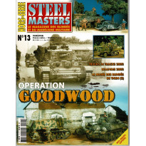 Steel Masters Hors-Série N° 13 (Le Magazine des blindés et du modélisme militaire)