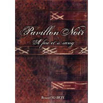 A Feu et à Sang (jdr Pavillon Noir 1ère édition révisée)