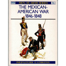 56 - The Mexican-American War 1846-1848 (livre Osprey Men-at-Arms en VO)