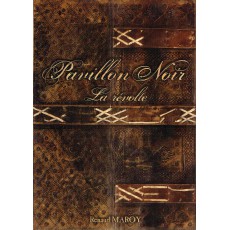 Pavillon Noir - La Révolte (Livre de base jdr 1ère édition)