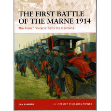 221 - The First Battle of the Marne 1914 (livre Osprey Campaign Series en VO)