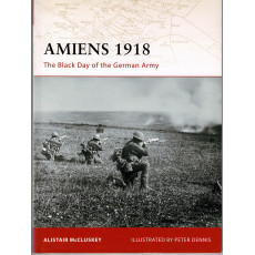 197 - Amiens 1918 (livre Osprey Campaign Series en VO)