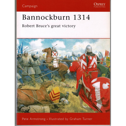 102 - Bannockburn 1314 (livre Osprey Campaign Series en VO) 001