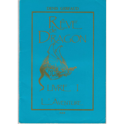 Rêve de Dragon - Livret I L'Aventure (jdr 1ère Edition de NEF en VF) 001