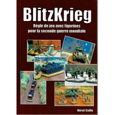 BlitzKrieg - Règle de jeu avec figurines pour la seconde guerre mondiale (Livre V1 en VF)