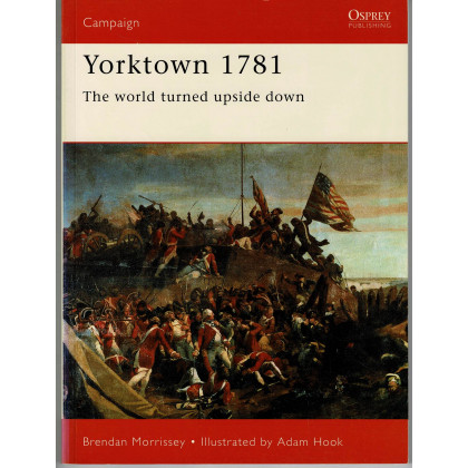 47 - Yorktown 1781 (livre Osprey Campaign Series en VO) 001