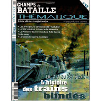 Champs de Bataille N° 43 Thématique (Magazine histoire militaire)