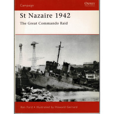 92 - St Nazaire 1942 (livre Osprey Campaign Series en VO)