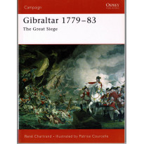 172 - Gibraltar 1779-83 (livre Osprey Campaign Series en VO)