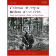 177 - Château-Thierry & Belleau Wood 1918 (livre Osprey Campaign Series en VO) 001