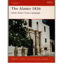 89 - The Alamo 1836 (livre Osprey Campaign Series en VO)