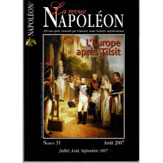 La Revue Napoléon N° 31 (Revue sur l'Histoire Napoléonienne)