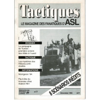 Tactiques N° 7 - Le magazine des fanatiques d'ASL (revue Advanced Squad Leader en VF)