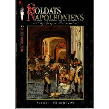 Soldats Napoléoniens N° 3 (Revue sur les troupes napoléoniennes) 001