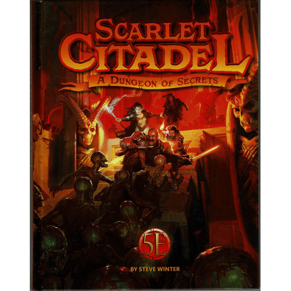 Scarlet Citadel - A Dungeon of Secrets (jdr OGL 5 de Kobold Press en VO) 001