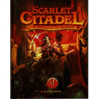 Scarlet Citadel - A Dungeon of Secrets (jdr OGL 5 de Kobold Press en VO)