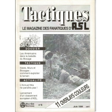 Tactiques N° 6 - Le magazine des fanatiques d'ASL (revue Advanced Squad Leader en VF)