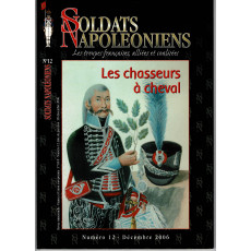 Soldats Napoléoniens N° 12 (Revue sur les troupes napoléoniennes)