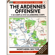 5 - The Ardennes Offensive (livre Osprey Order of Battle Series en VO)