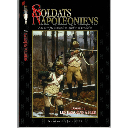 Soldats Napoléoniens N° 6 (Revue sur les troupes napoléoniennes) 001