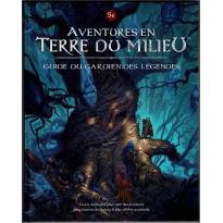 Guide du Gardien des Légendes (jdr Aventures en Terre du Milieu en VF)