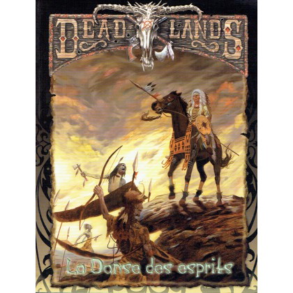 La Danse des Esprits (jdr Deadlands en VF) 001