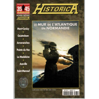 Historica 39-45 - Hors-série N° 21 (Magazine Seconde Guerre Mondiale)