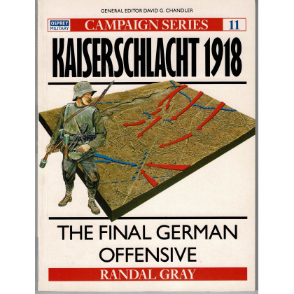 11 - Kaiserschlacht 1918 (livre Osprey Campaign Series en VO) 001