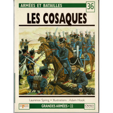 36 - Les Cosaques 1799-1815 (livre Osprey Armées et Batailles en VF)
